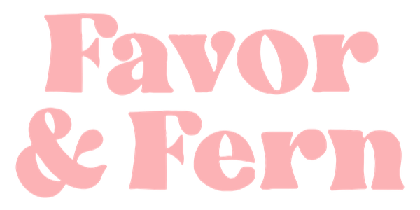 Favor &amp; Fern