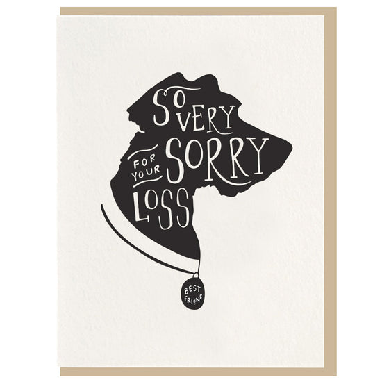 So Very Sorry Dog Sympathy - Letterpress Card - Favor & Fern