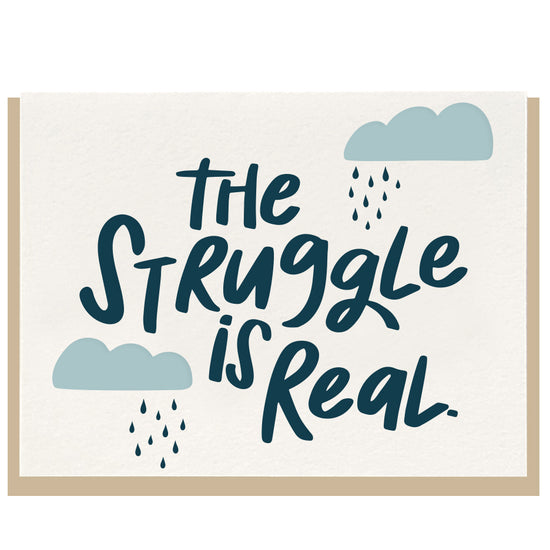 Struggle is Real Letterpress Card - Favor & Fern